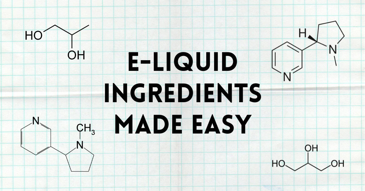 E-Liquid Ingredients Made Easy: the 4 Parts in Every Vape Juice