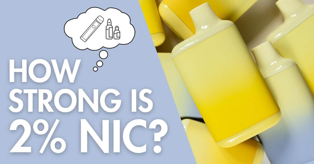 How Strong is 2% Nicotine?
