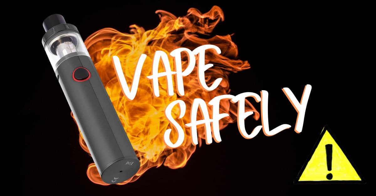Exploding Vapes and E-Cigarette Safety: Your #1 Cheat-Sheet